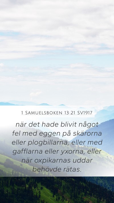 1 Samuelsboken 13:21 SV1917 Mobile Phone Wallpaper - när det hade blivit något fel med eggen på - Mobile Bible Verse Wallpaper