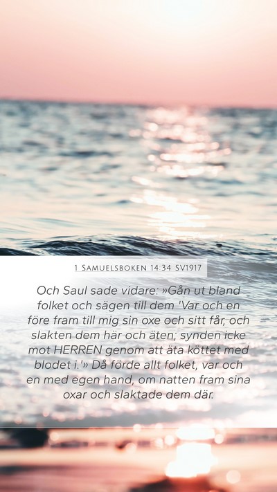 1 Samuelsboken 14:34 SV1917 Mobile Phone Wallpaper - Och Saul sade vidare: »Gån ut bland folket och - Mobile Bible Verse Wallpaper
