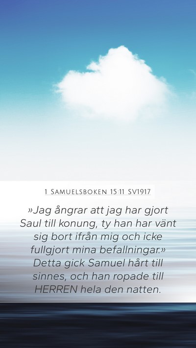 1 Samuelsboken 15:11 SV1917 Bible Verse Image