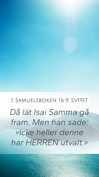 1 Samuelsboken 16:9 SV1917 Bible Verse Image
