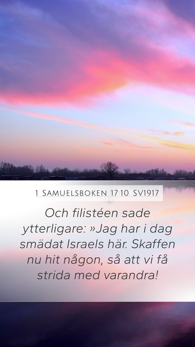 1 Samuelsboken 17:10 SV1917 Mobile Phone Wallpaper - Och filistéen sade ytterligare: »Jag har i dag - Mobile Bible Verse Wallpaper