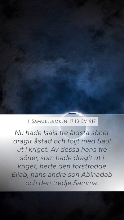 1 Samuelsboken 17:13 SV1917 Mobile Phone Wallpaper - Nu hade Isais tre äldsta söner dragit åstad - Mobile Bible Verse Wallpaper