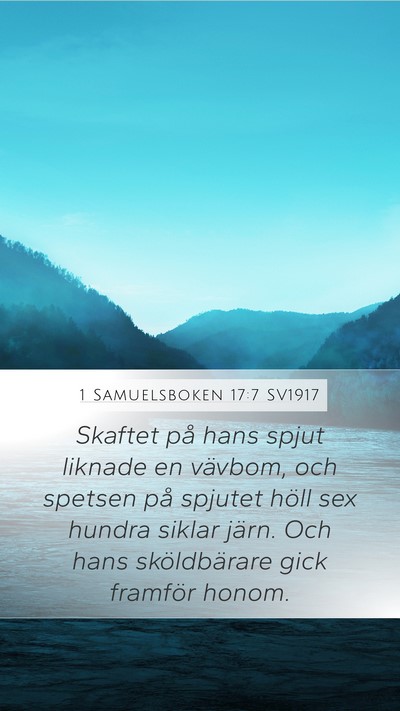 1 Samuelsboken 17:7 SV1917 Bible Verse Image