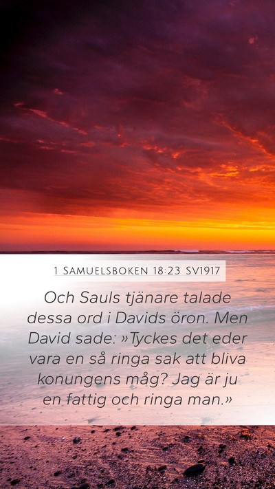1 Samuelsboken 18:23 SV1917 Bible Verse Image