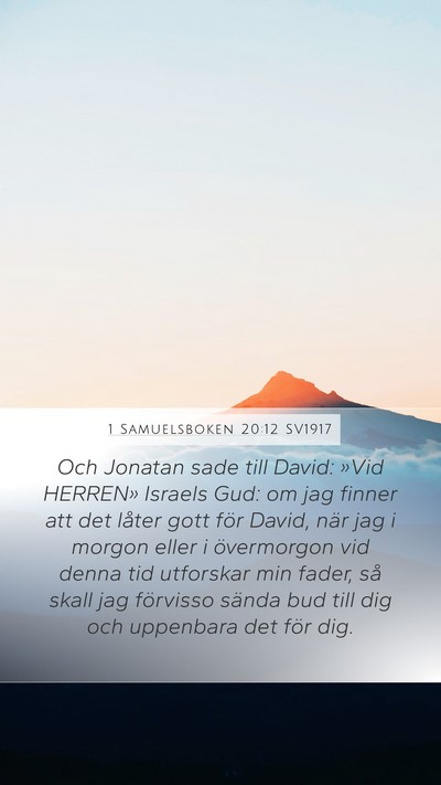 1 Samuelsboken 20:12 SV1917 Mobile Phone Wallpaper - Och Jonatan sade till David: »Vid HERREN» - Mobile Bible Verse Wallpaper