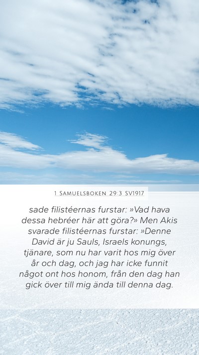 1 Samuelsboken 29:3 SV1917 Mobile Phone Wallpaper - sade filistéernas furstar: »Vad hava dessa - Mobile Bible Verse Wallpaper