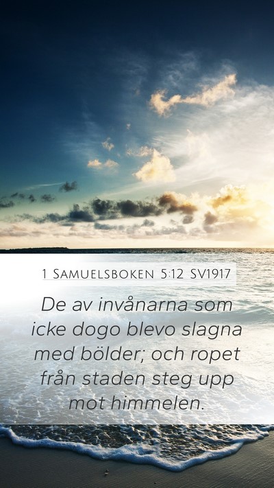1 Samuelsboken 5:12 SV1917 Mobile Phone Wallpaper - De av invånarna som icke dogo blevo slagna med - Mobile Bible Verse Wallpaper