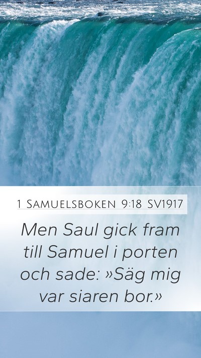 1 Samuelsboken 9:18 SV1917 Mobile Phone Wallpaper - Men Saul gick fram till Samuel i porten och sade: - Mobile Bible Verse Wallpaper