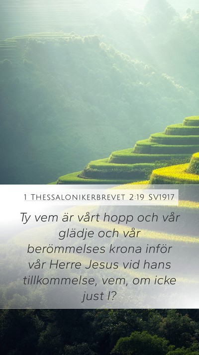 1 Thessalonikerbrevet 2:19 SV1917 Bible Verse Image