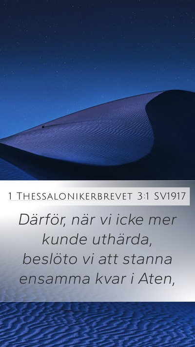 1 Thessalonikerbrevet 3:1 SV1917 Bible Verse Image