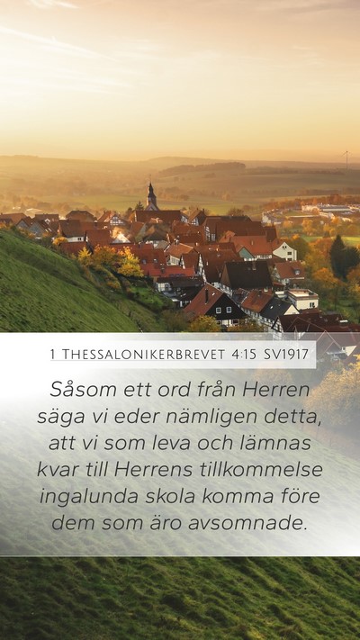 1 Thessalonikerbrevet 4:15 SV1917 Bible Verse Image