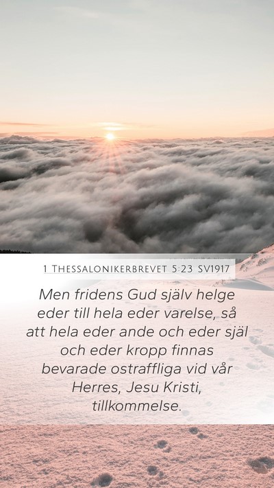 1 Thessalonikerbrevet 5:23 SV1917 Bible Verse Image