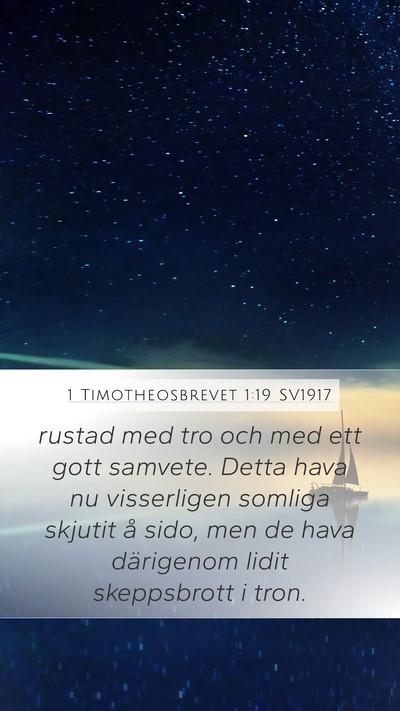 1 Timotheosbrevet 1:19 SV1917 Bible Verse Image