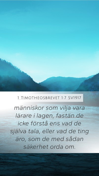 1 Timotheosbrevet 1:7 SV1917 Bible Verse Image