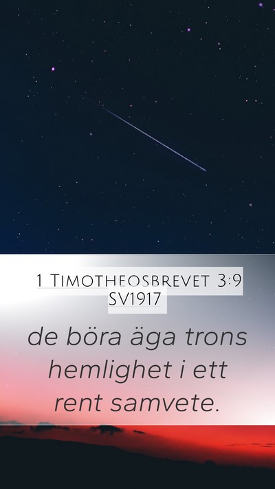 1 Timotheosbrevet 3:9 SV1917 Bible Verse Image