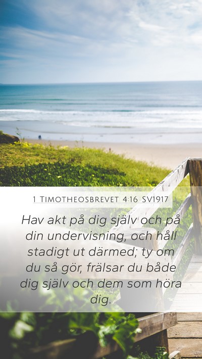 1 Timotheosbrevet 4:16 SV1917 Bible Verse Image