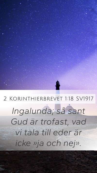 2 Korinthierbrevet 1:18 SV1917 Bible Verse Image