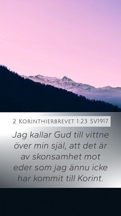 2 Korinthierbrevet 1:23 SV1917 Bible Verse Image