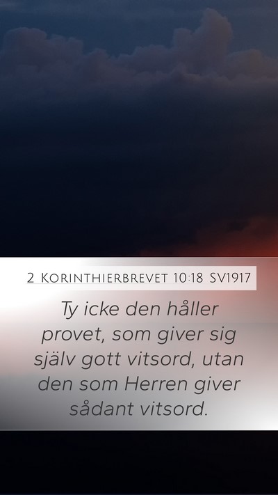 2 Korinthierbrevet 10:18 SV1917 Bible Verse Image