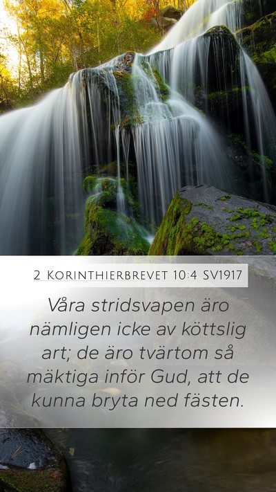 2 Korinthierbrevet 10:4 SV1917 Bible Verse Image