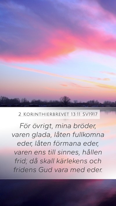 2 Korinthierbrevet 13:11 SV1917 Bible Verse Image