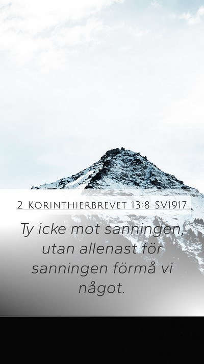 2 Korinthierbrevet 13:8 SV1917 Bible Verse Image
