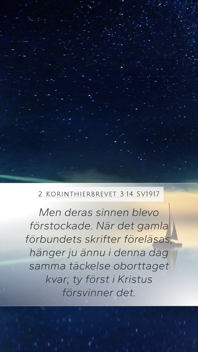 2 Korinthierbrevet 3:14 SV1917 Bible Verse Image