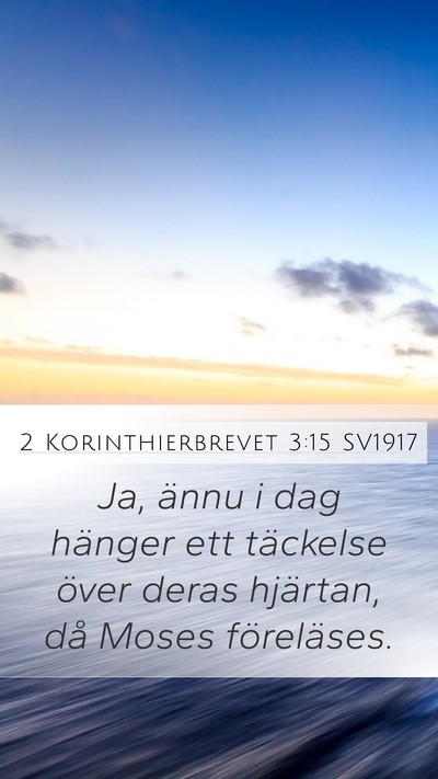 2 Korinthierbrevet 3:15 SV1917 Bible Verse Image