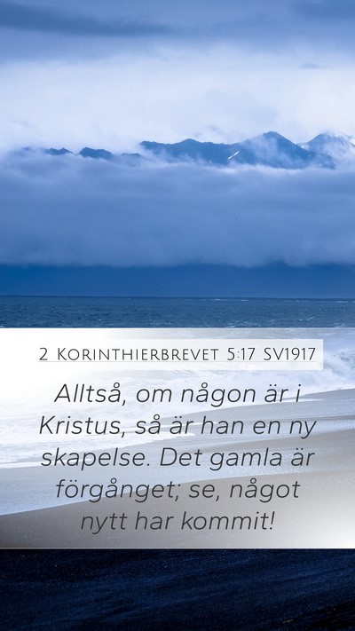 2 Korinthierbrevet 5:17 SV1917 Bible Verse Image