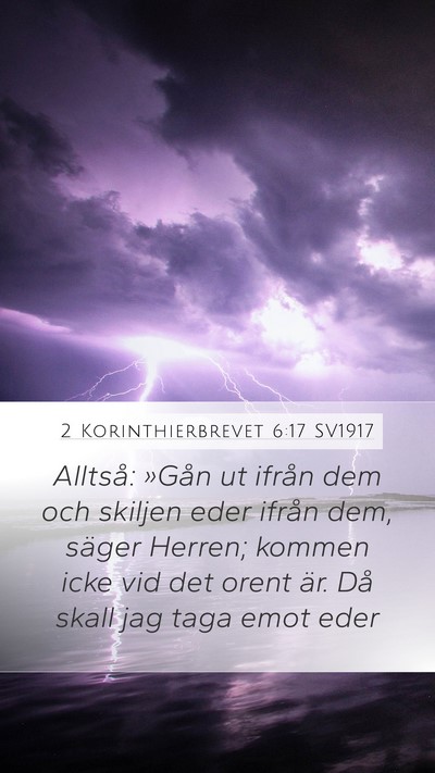 2 Korinthierbrevet 6:17 SV1917 Bible Verse Image
