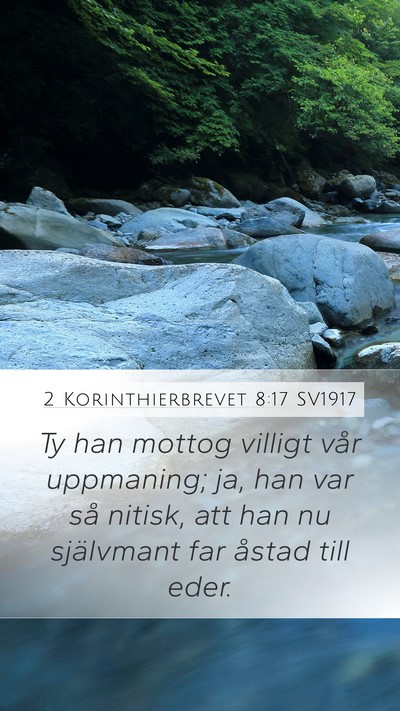 2 Korinthierbrevet 8:17 SV1917 Bible Verse Image