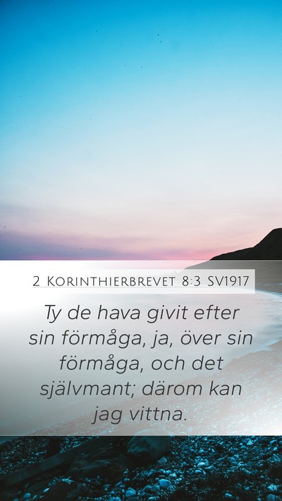 2 Korinthierbrevet 8:3 SV1917 Bible Verse Image