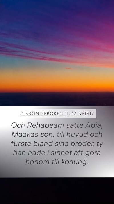 2 Krönikeboken 11:22 SV1917 Bible Verse Image