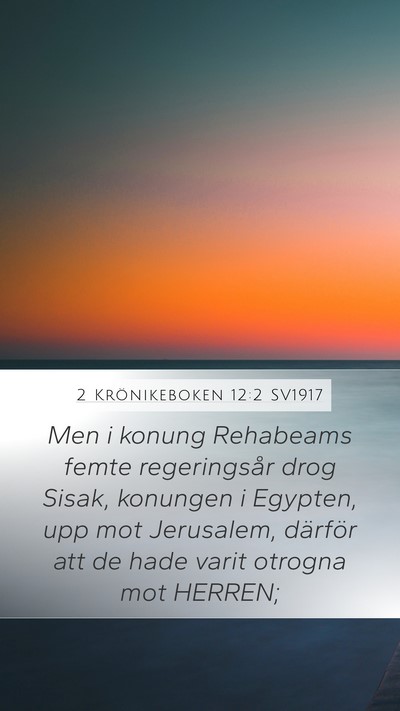 2 Krönikeboken 12:2 SV1917 Bible Verse Image