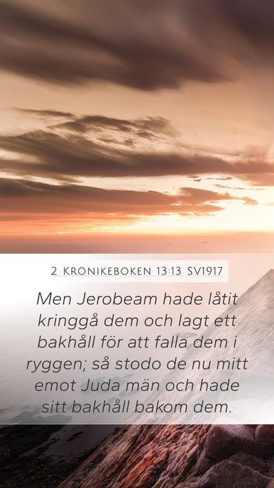 2 Krönikeboken 13:13 SV1917 Bible Verse Image