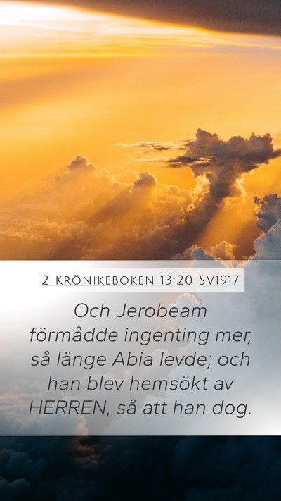 2 Krönikeboken 13:20 SV1917 Bible Verse Image