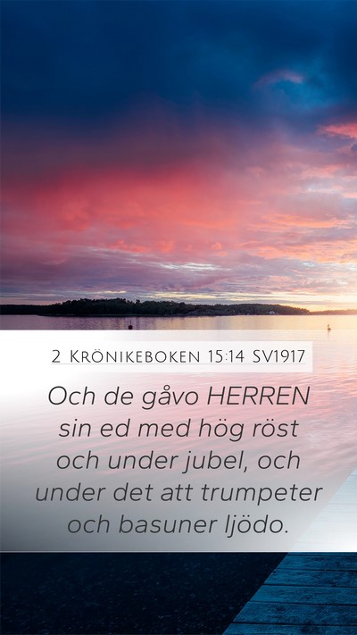 2 Krönikeboken 15:14 SV1917 Bible Verse Image
