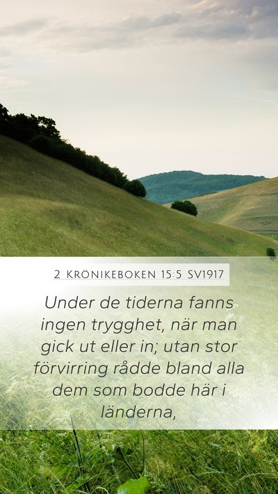 2 Krönikeboken 15:5 SV1917 Bible Verse Image