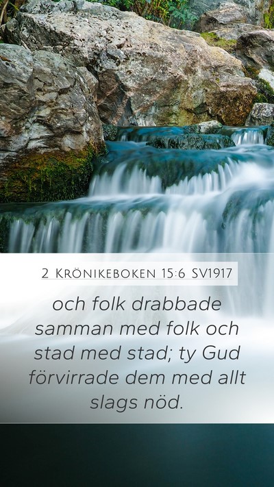 2 Krönikeboken 15:6 SV1917 Bible Verse Image
