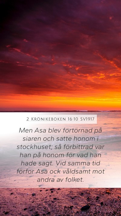 2 Krönikeboken 16:10 SV1917 Bible Verse Image