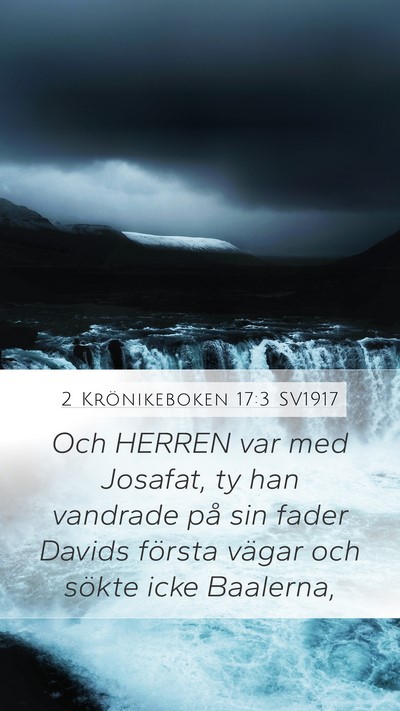 2 Krönikeboken 17:3 SV1917 Bible Verse Image