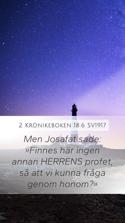 2 Krönikeboken 18:6 SV1917 Bible Verse Image