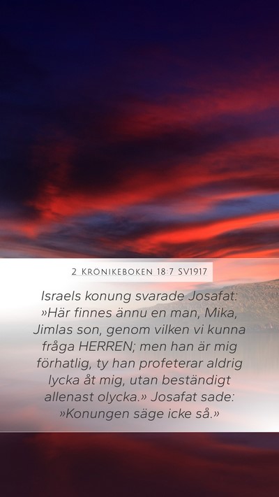 2 Krönikeboken 18:7 SV1917 Mobile Phone Wallpaper - Israels konung svarade Josafat: »Här finnes - Mobile Bible Verse Wallpaper