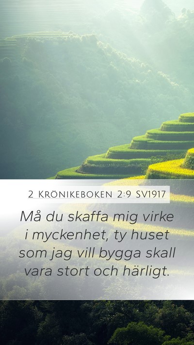 2 Krönikeboken 2:9 SV1917 Bible Verse Image