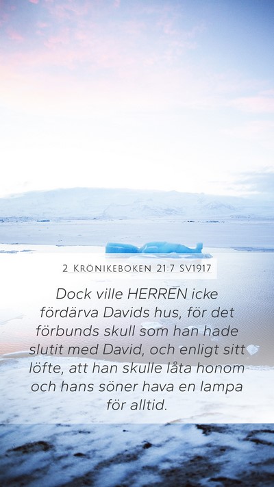 2 Krönikeboken 21:7 SV1917 Bible Verse Image