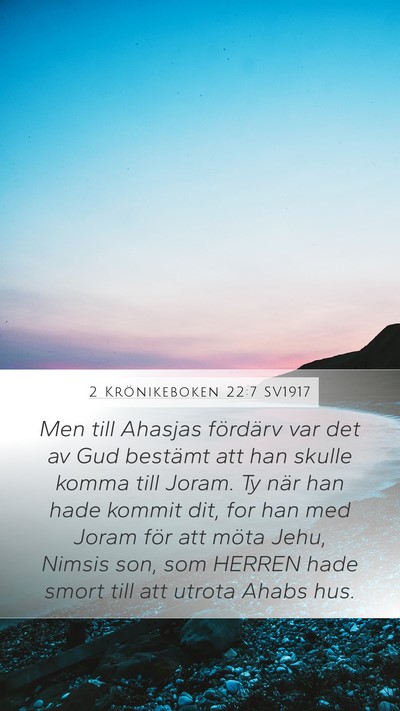 2 Krönikeboken 22:7 SV1917 Bible Verse Image