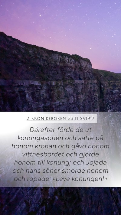 2 Krönikeboken 23:11 SV1917 Bible Verse Image