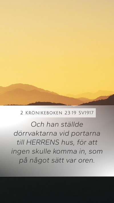 2 Krönikeboken 23:19 SV1917 Bible Verse Image