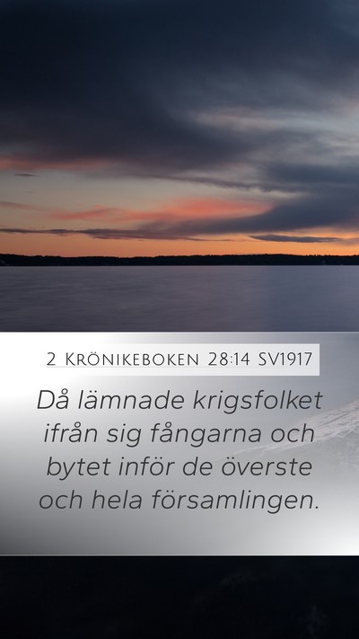 2 Krönikeboken 28:14 SV1917 Bible Verse Image