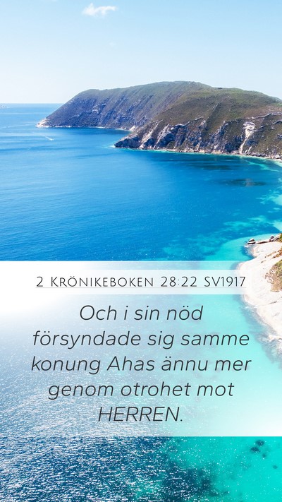 2 Krönikeboken 28:22 SV1917 Bible Verse Image